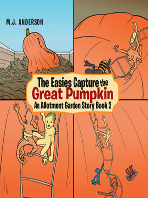 cover image of The Easies Capture the Great Pumpkin
